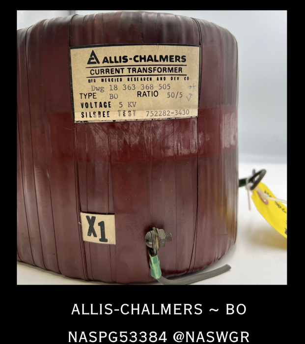 Allis Chalmers BO Current Transformer ~ 50/5 BO