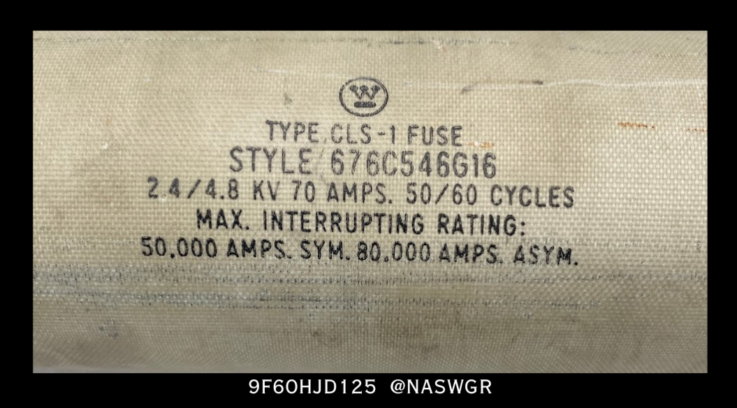 Westinghouse CLS-1, 676C546G16 Current Limiting Fuse  - 70 Amp/4.8kV