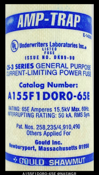 Gould Shawmut A155F1D0R0-65E Fuse - 65A/15.5kV - Unused