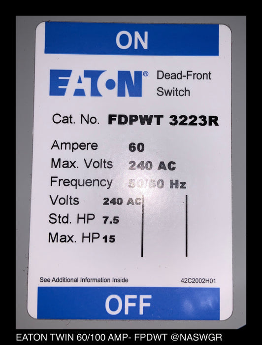 Eaton FDPWT3223R/3623R Fusible Panelboard Switch - 60/100 Amp - Unused