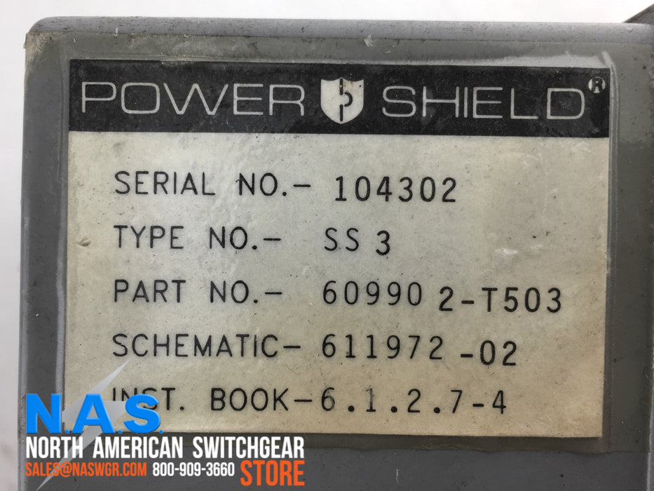 Power Shield Type SS3 ~ 609902-T503