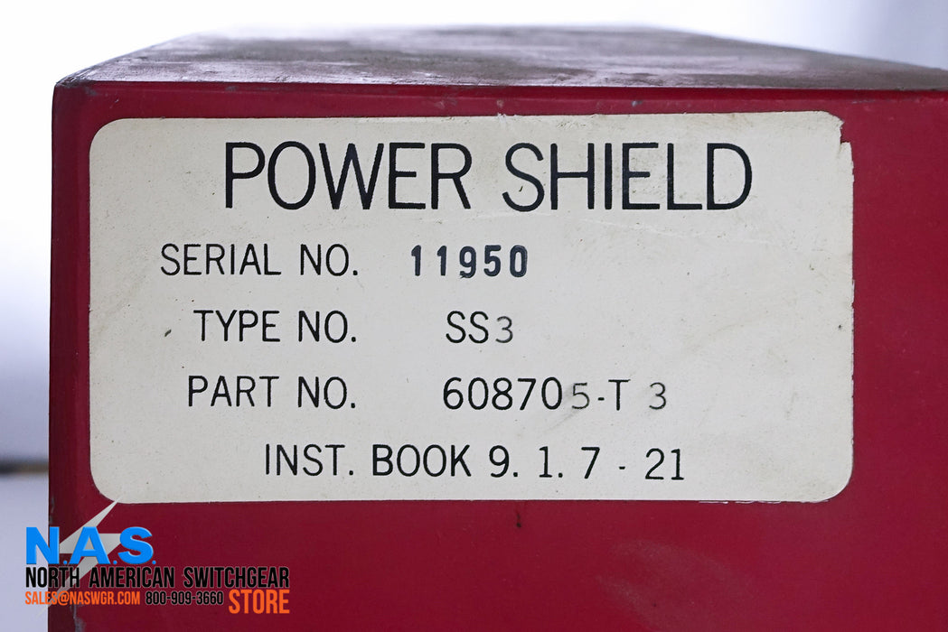 Power Shield Type SS3 ~ 608705-T3