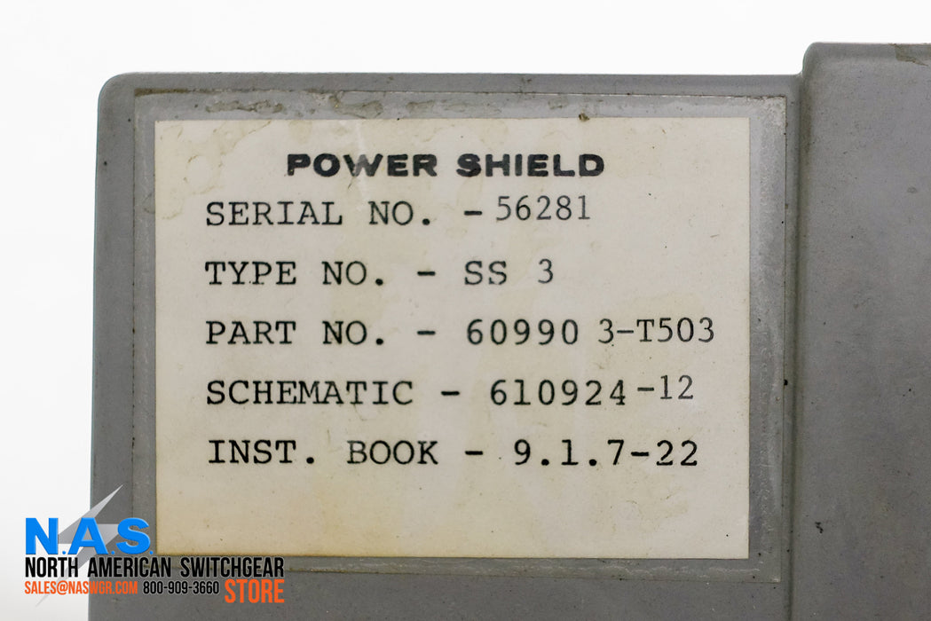 Power Shield Type SS3 ~ 609903-T503